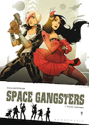 Space Gangster, t. 01